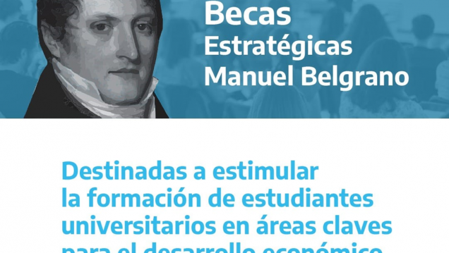 imagen Renovación de las Becas Estratégicas Manuel Belgrano