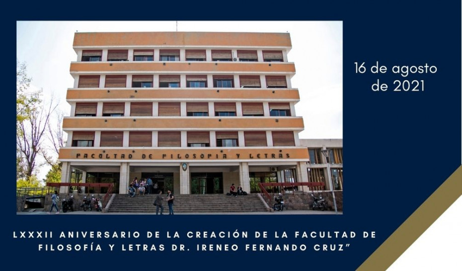 imagen 16 de agosto de 2021: LXXXII Aniversario de la creación de la Facultad de Filosofía y Letras Dr. Ireneo Fernando Cruz"