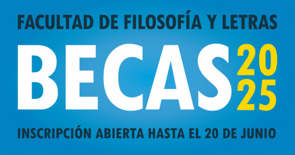 Estudiantes: Becas 2025 - Facultad de Filosofía y Letras