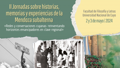 imagen ¡Inscripciones abiertas! II Jornadas sobre historias, memorias y experiencias de la Mendoza subalterna