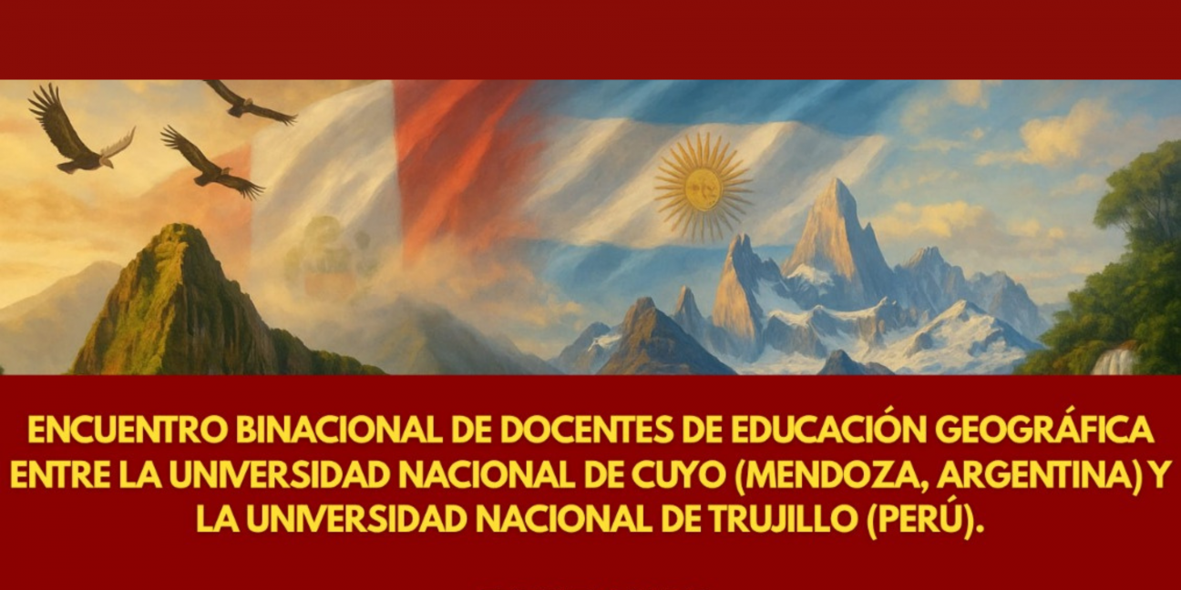 imagen Docentes de la UNCuyo participan en Encuentro Binacional de Educación Geográfica en Perú