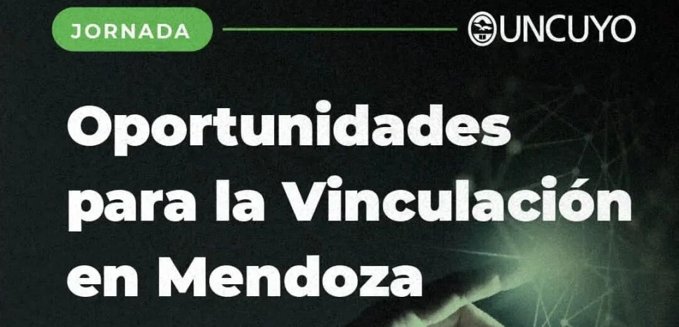imagen Invitación: "Oportunidades para la vinculación en Mendoza"