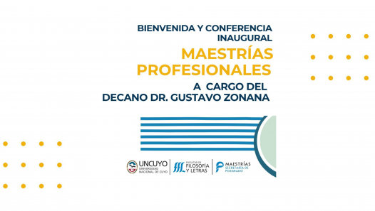 imagen Bienvenida y Conferencia Inaugural de las Maestrías Profesionales de la FFyL 