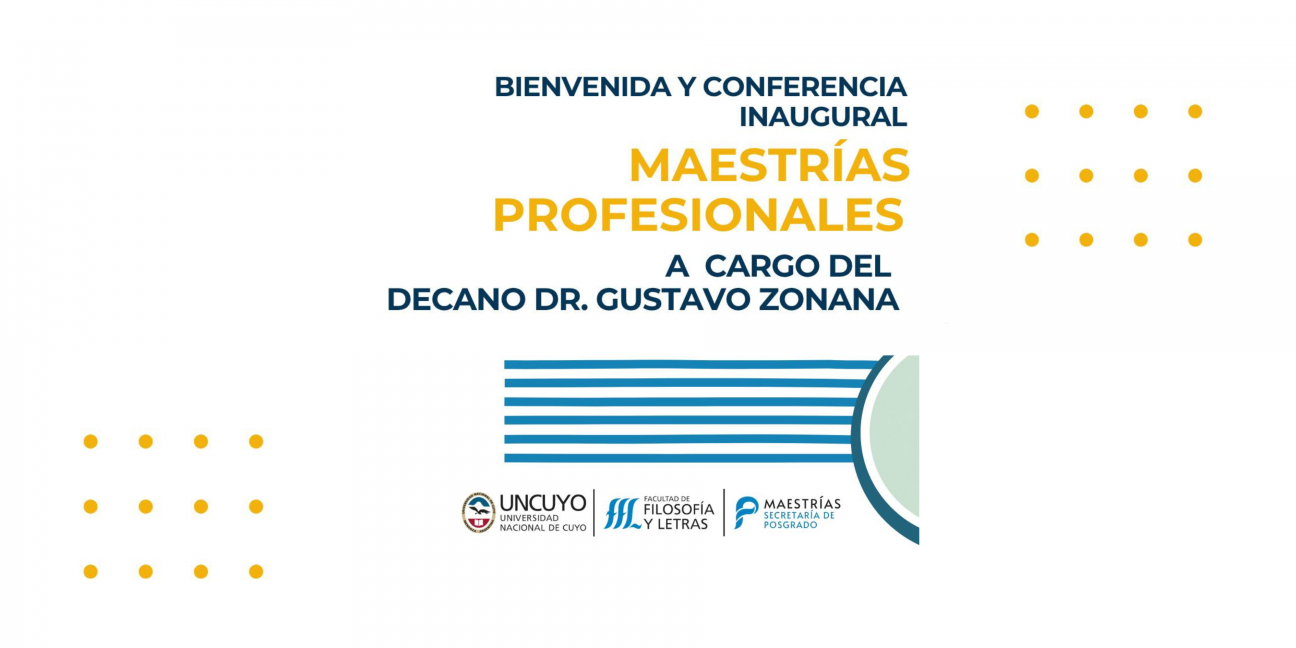 imagen Bienvenida y Conferencia Inaugural de las Maestrías Profesionales de la FFyL 