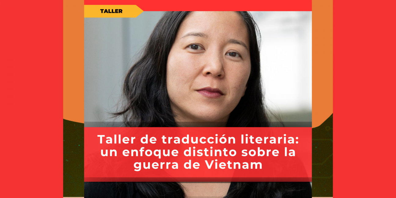imagen Se realizará un taller de traducción literaria sobre la guerra de Vietnam