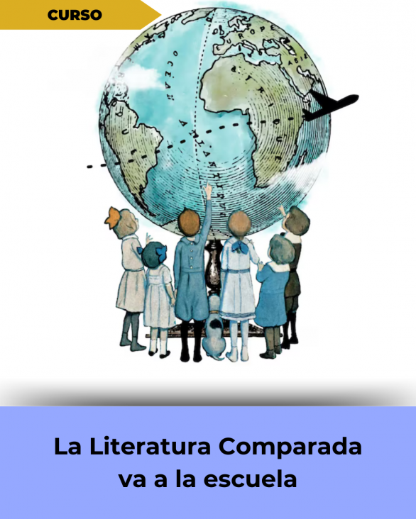 imagen Curso "La Literatura Comparada va a la escuela"