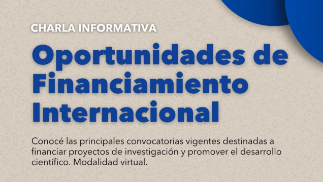 imagen Oportunidades de financiamiento internacional: charla informativa para la comunidad científica