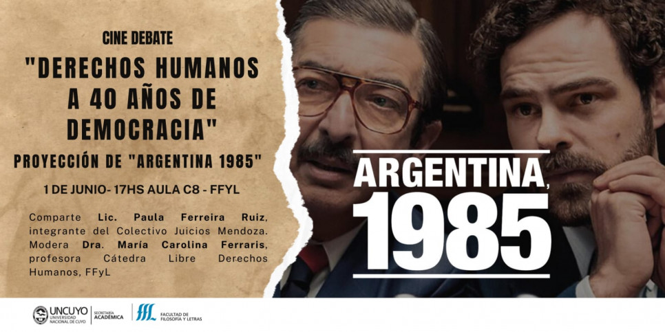 imagen El  film "Argentina, 1985" abrirá un Ciclo de cine-debate en la FFyL