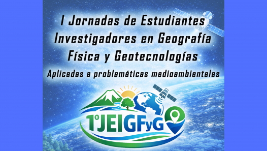 imagen I Jornada de Estudiantes Investigadores en Geografía Física y Geotecnologías aplicadas a problemáticas medioambientales