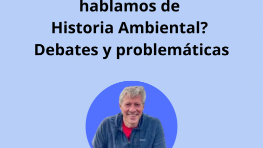 imagen Mark Healey disertará sobre Historia Ambiental en la FFyL