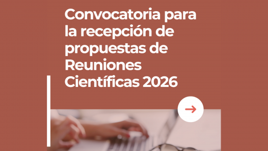 imagen Convocatoria para propuestas de Reuniones Científicas 2026
