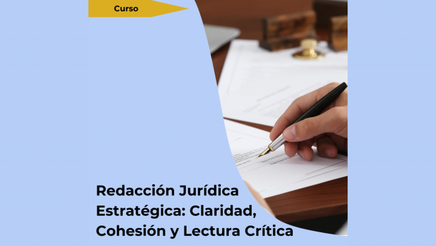 imagen Redacción Jurídica Estratégica: Claridad, Cohesión y Lectura Crítica