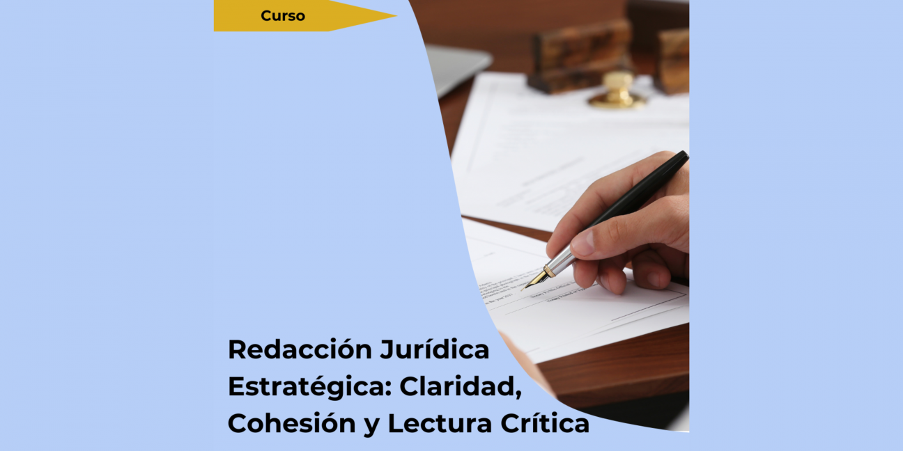 imagen Redacción Jurídica Estratégica: Claridad, Cohesión y Lectura Crítica