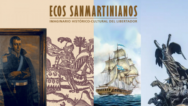 imagen "Ecos sanmartinianos. Imaginario histórico-cultural del Libertador"-- Seguí la jornada por el Canal YOUTUBE