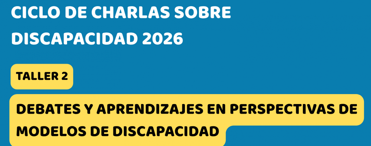 imagen Prácticas Socioeducativas (PSE): "Debates y aprendizajes en perspectiva en modelos de la Discapacidad"