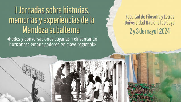 imagen II Jornadas sobre historias, memorias y experiencias de la Mendoza subalterna