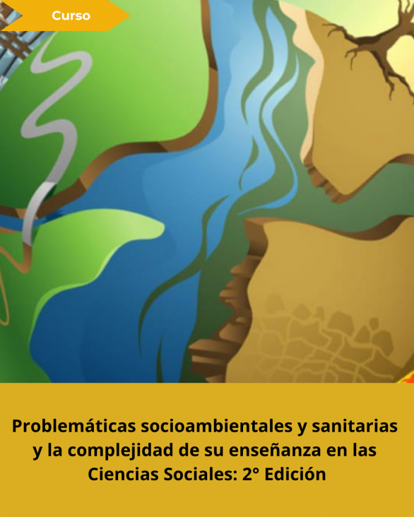 imagen La enseñanza de las problemáticas socioambientales y sanitarias, en un curso de Extensión