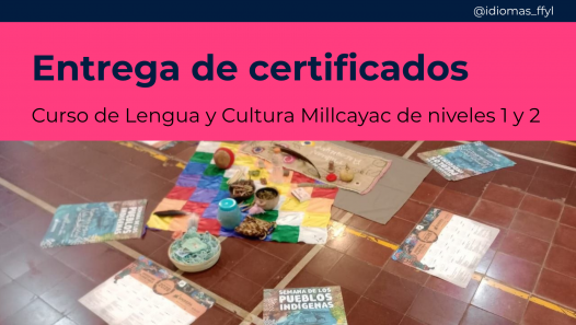 imagen La FFyL acompañó la entrega de certificados del curso de lengua y cultura milcayac en Lavalle