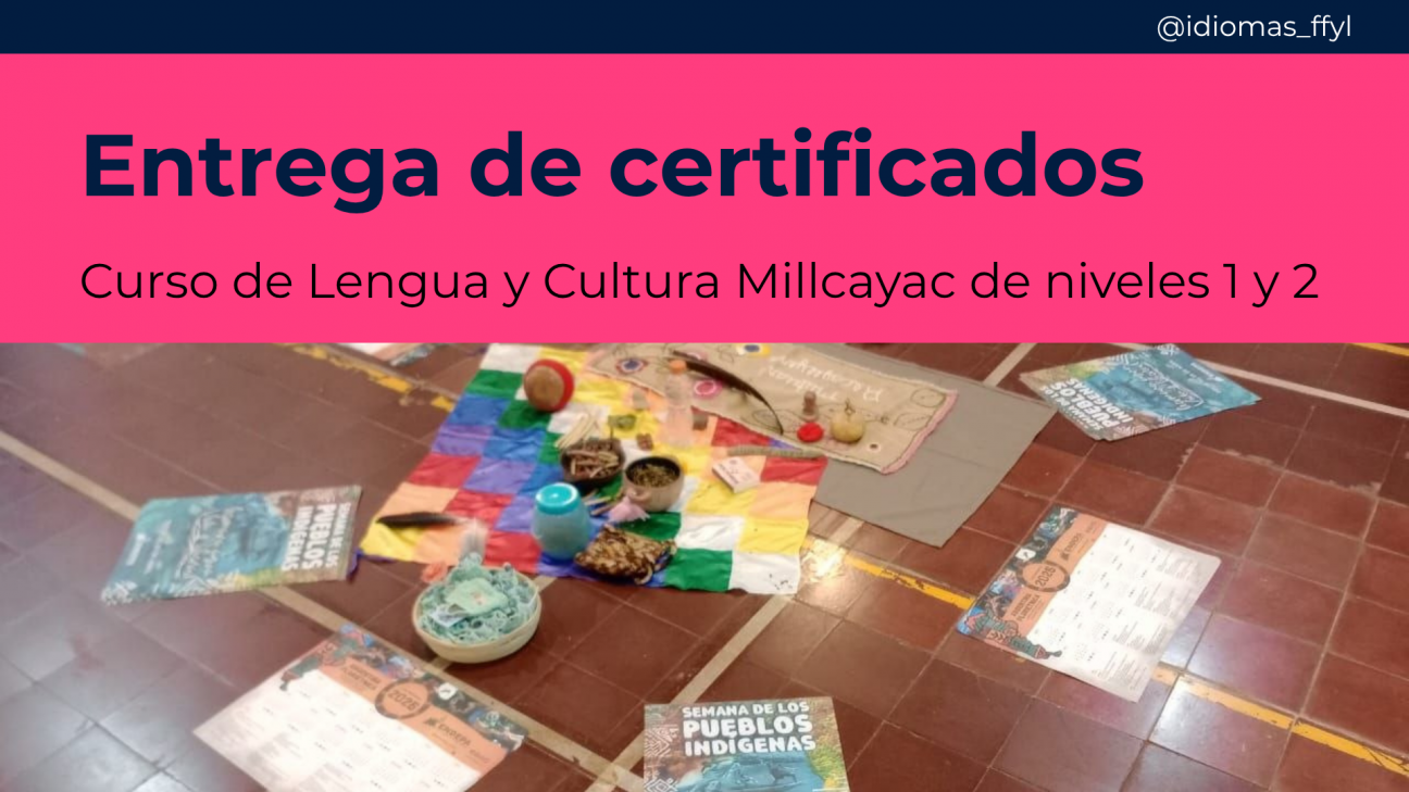 imagen La FFyL acompañó la entrega de certificados del curso de lengua y cultura milcayac en Lavalle