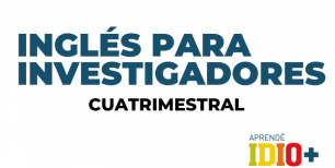 imagen Inglés para Investigadores | Segundo Cuatrimestre