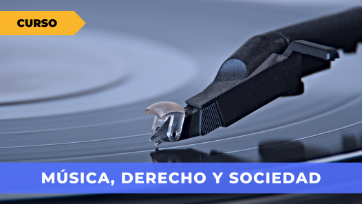 imagen Curso: "Música, Derecho y Sociedad"