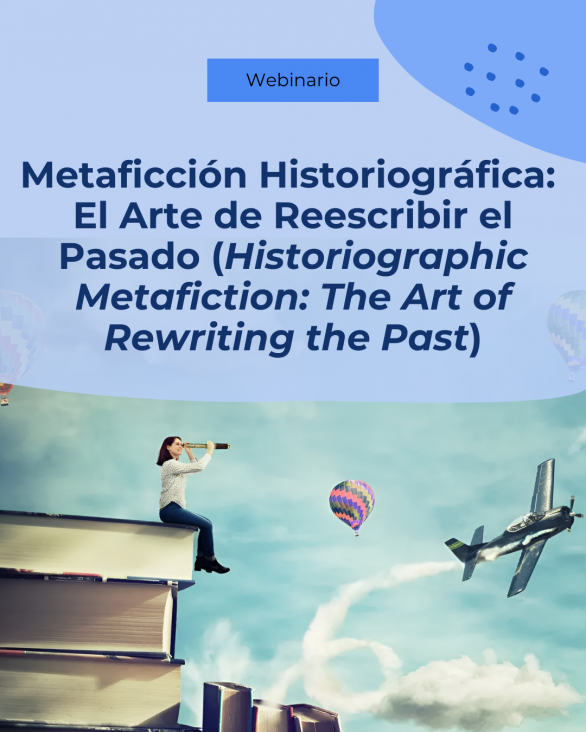 imagen Metaficción Historiográfica: El Arte de Reescribir el Pasado (Historiographic Metafiction: The Art of Rewriting the Past)