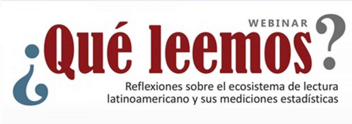 imagen ¿Qué leemos? Reflexiones sobre el ecosistema de lectura latinoamericano y sus mediciones estadísticas