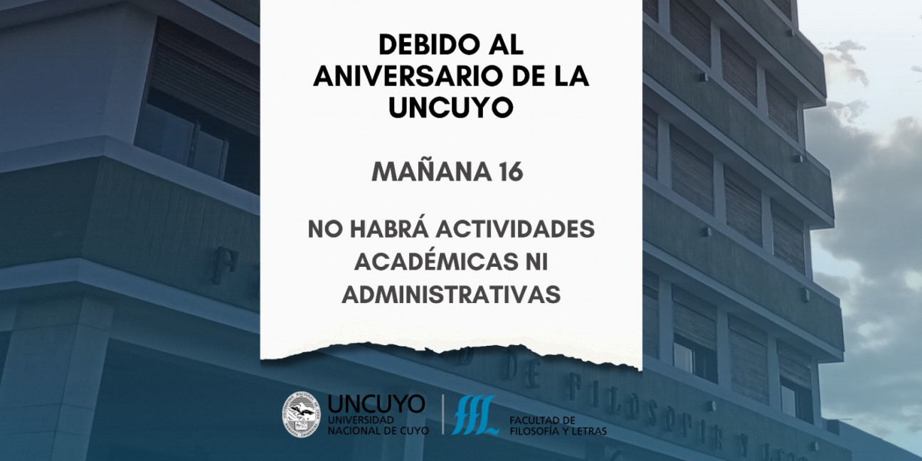 imagen El miércoles 16 de agosto habrá asueto por el Aniversario de la UNCUYO