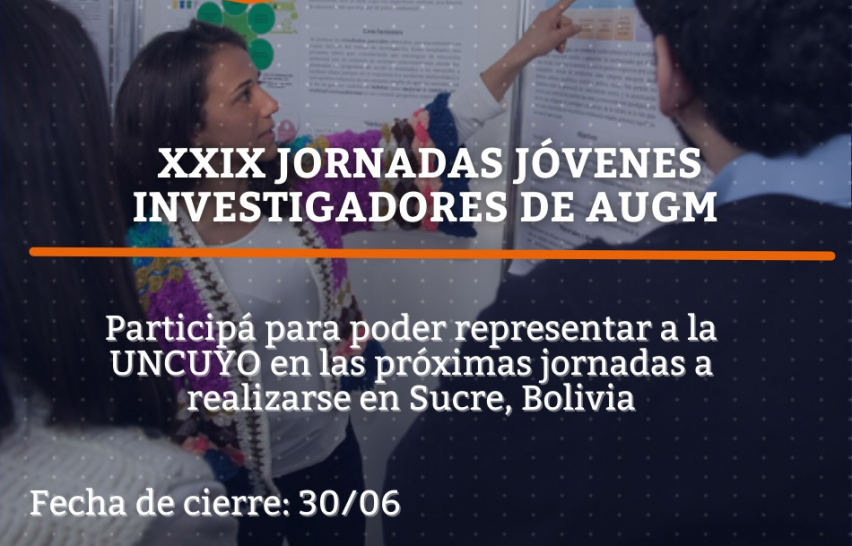 imagen Se extiende el plazo para participar de las  XXIX Jornadas Jóvenes Investigadores de la Asociación de Universidades Grupo Montevideo (AUGM)