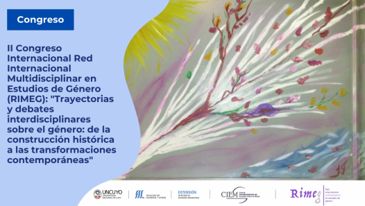 imagen La FFyL de la UNCUYO será sede del II Congreso Internacional RIMEG sobre estudios de género y transformaciones contemporáneas