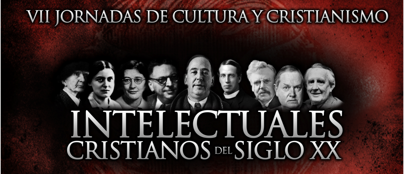 imagen VII Jornadas de Cultura y Cristianismo: intelectuales cristianos del Siglo XX