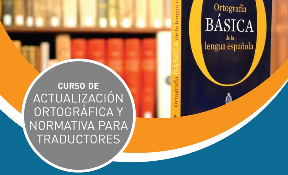 imagen Curso de actualización ortográfica y normativa para traductores