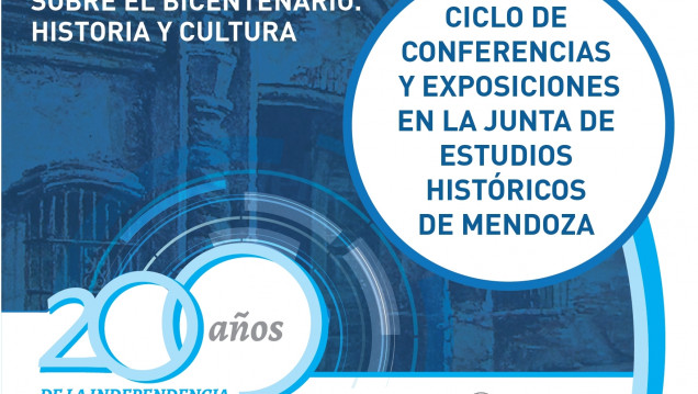 imagen Ciclo de conferencias y exposiciones sobre las diversas miradas del Bicentenario