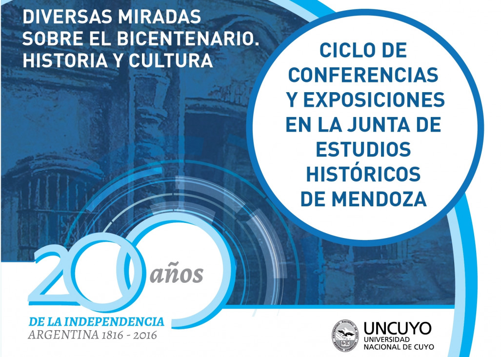 imagen Ciclo de conferencias y exposiciones sobre las diversas miradas del Bicentenario