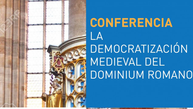 imagen Se realizará conferencia sobre la democratización medieval del dominium romano"
