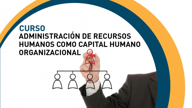 imagen La administración de recursos humanos como capital humano organizacional será tema de un curso