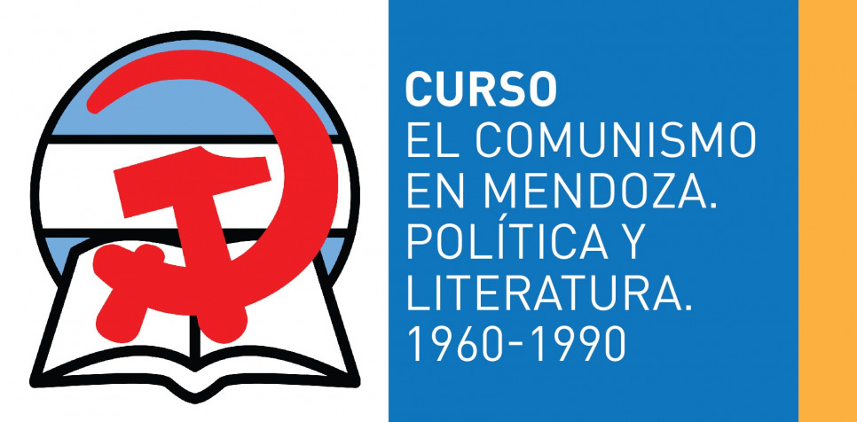 imagen Realizarán curso sobre el "Comunismo en Mendoza. Política y Literatura. 1960-1990"