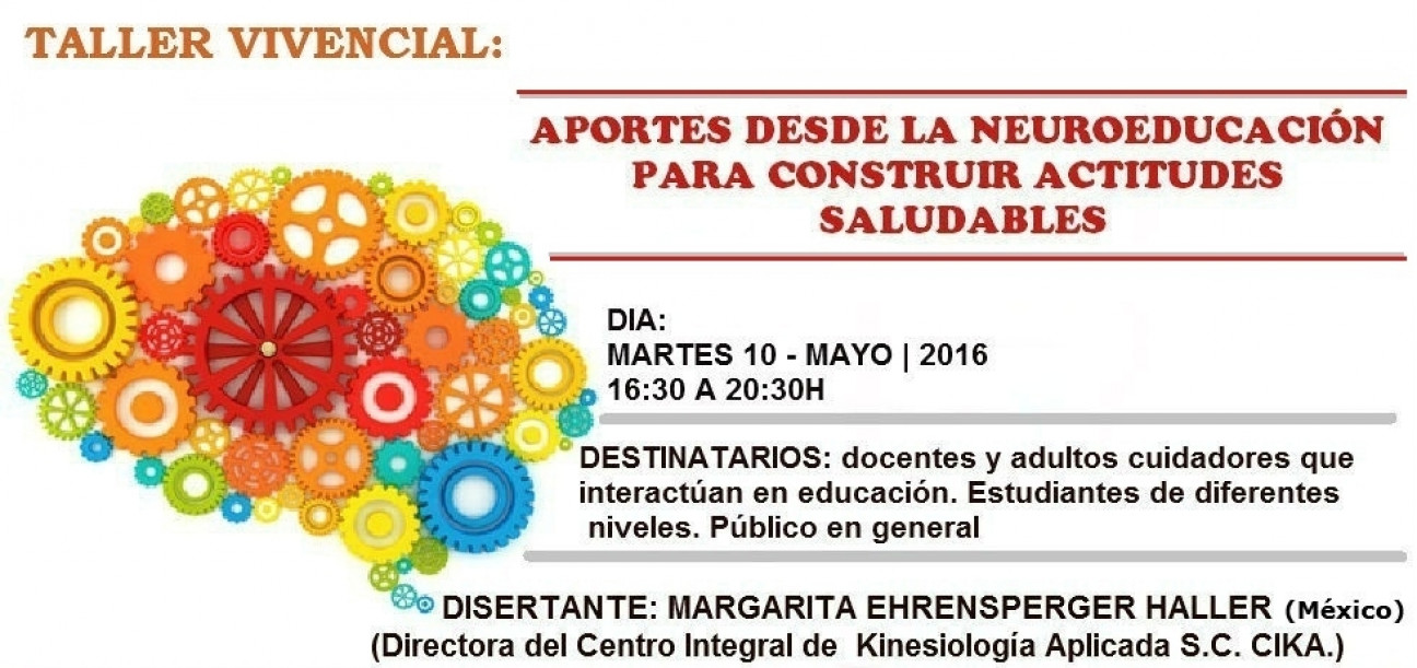 imagen Taller vivencial "Aportes desde la Neuroeducación para construir actitudes saludables"