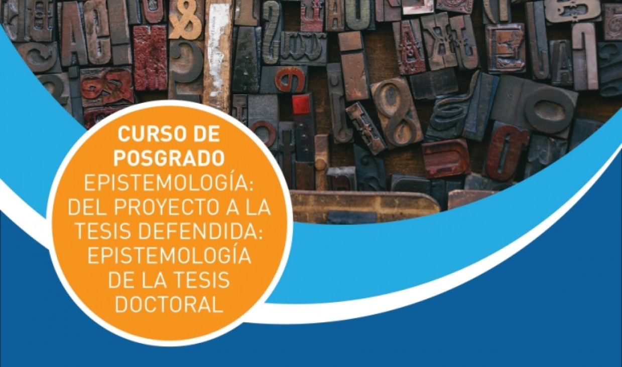 imagen Epistemología: del Proyecto a la Tesis defendida: epistemología de la Tesis Doctoral