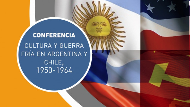 imagen Cultura y guerra fría en Argentina y Chile, tema de una conferencia 