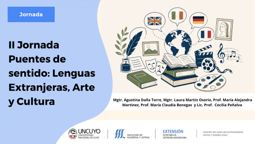imagen Lenguas, arte y cultura: la FFyL prepara la II Jornada "Puentes de sentido"