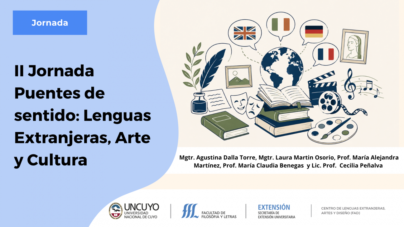imagen Lenguas, arte y cultura: la FFyL prepara la II Jornada "Puentes de sentido"