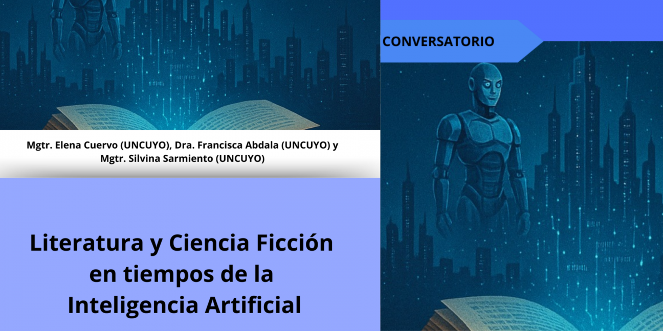 imagen Conversatorio: Literatura y Ciencia Ficción en tiempos de la Inteligencia Artificial