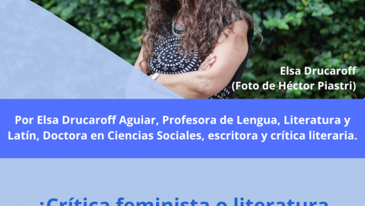 imagen Elsa Drucaroff brindará una charla acerca de algunos aportes críticos sobre la mirada feminista en la literatura