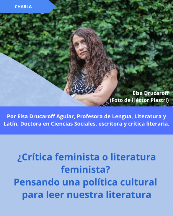 imagen Elsa Drucaroff brindará una charla acerca de algunos aportes críticos sobre la mirada feminista en la literatura