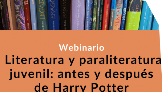 imagen Webinario: "Literatura y paraliteratura juvenil: antes y después de Harry Potter"