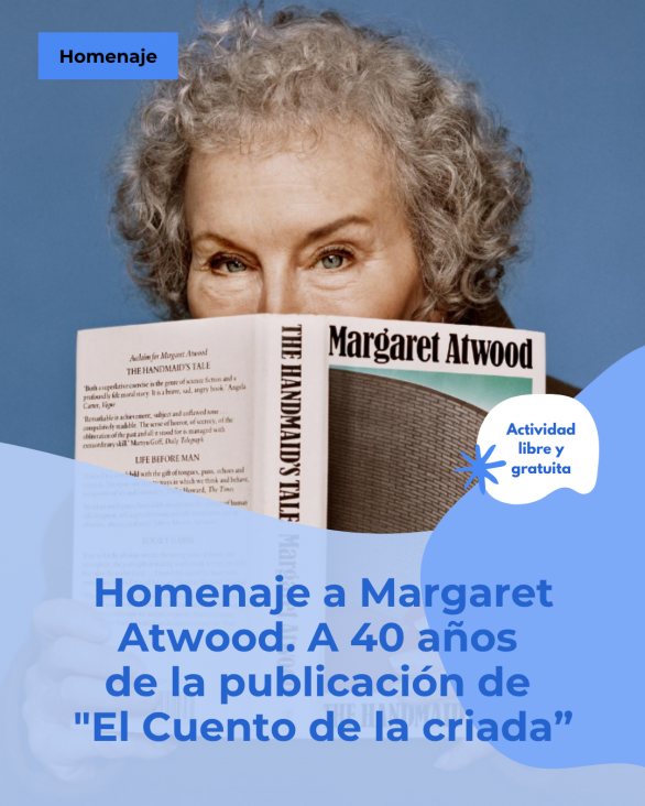 imagen Homenajearán a Margaret Atwood a 40 Años de la publicación de "El Cuento de la criada"