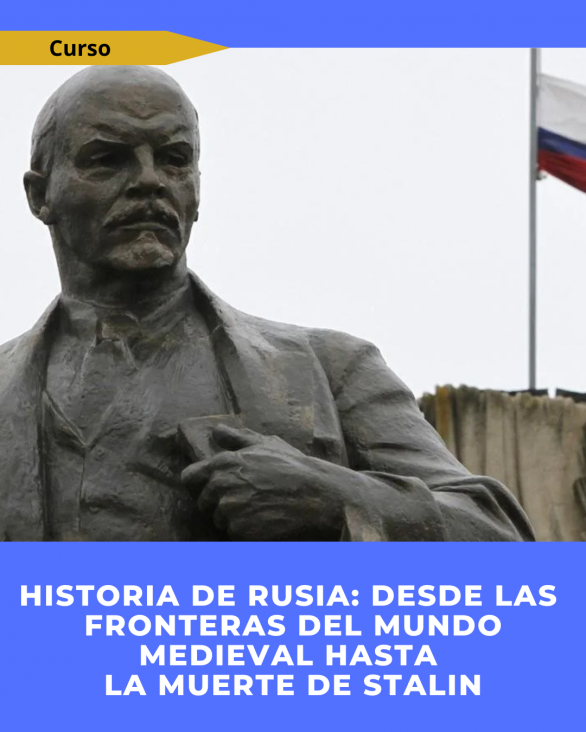 imagen Abordarán la historia de Rusia desde las fronteras del mundo medieval hasta la muerte de Stalin