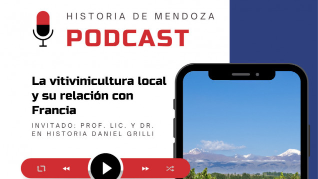 imagen Ya está disponible el podcast "La vitivinicultura en Mendoza y su relación con Francia" - Viví Francia 2021