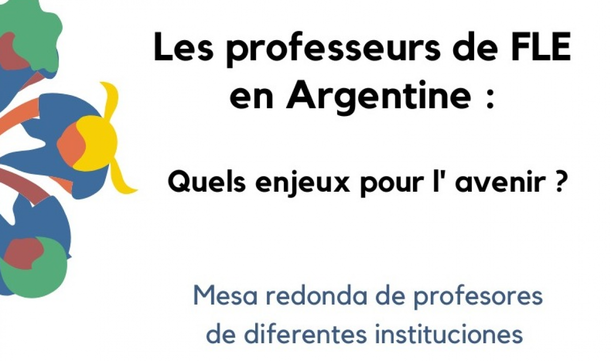 imagen Les professeurs de Français en Argentine: quels enjeux pour l’avenir? (Profesores/as de francés en Argentina: ¿cuáles son los desafíos para el futuro?)